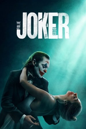 Joker: Folie à Deux Joker: Folie à Deux