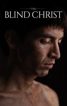 The Blind Christ The Blind Christ