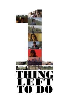 One Thing Left To Do One Thing Left To Do