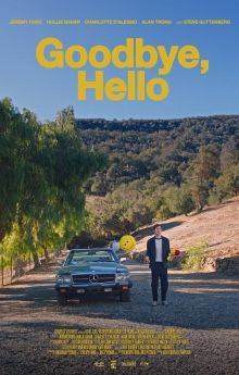 Goodbye, Hello Goodbye, Hello