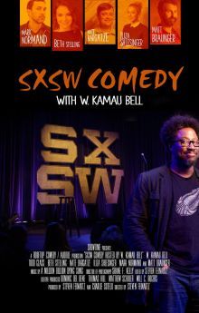 SXSW Comedy With W. Kamau Bell SXSW Comedy With W. Kamau Bell