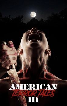 American Terror Tales 3 American Terror Tales 3