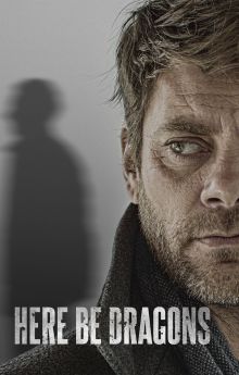 Here Be Dragons Here Be Dragons