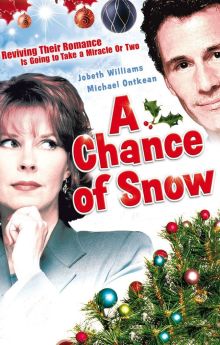 A Chance of Snow A Chance of Snow