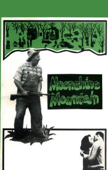 Moonshine Mountain Moonshine Mountain