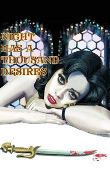 Night Has a Thousand Desires Night Has a Thousand Desires