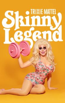 Trixie Mattel: Skinny Legend