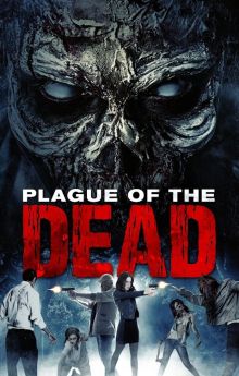 Plague of the Dead Plague of the Dead