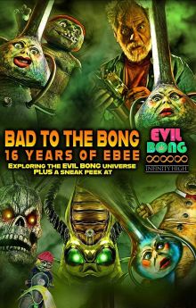 Bad to The Bong: 16 Years of Ebee Bad to The Bong: 16 Years of Ebee