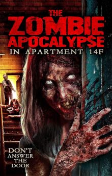 The Zombie Apocalypse in Apartment 14F The Zombie Apocalypse in Apartment 14F