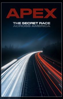 APEX: The Secret Race Across America