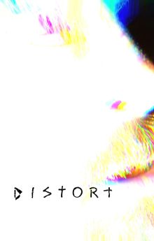 Distort Distort