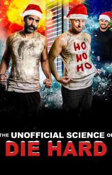 The Unofficial Science of Die Hard