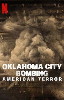Oklahoma City Bombing: American Terror Oklahoma City Bombing: American Terror
