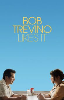 Bob Trevino Likes It Bob Trevino Likes It