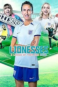 The Lionesses: A League of Their Own Special The Lionesses: A League of Their Own Special