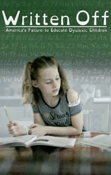 Written Off: America's Failure to Educate Dyslexic Children Written Off: America's Failure to Educate Dyslexic Children
