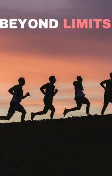 Beyond Limits Beyond Limits