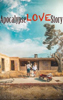 Apocalypse Love Story Apocalypse Love Story