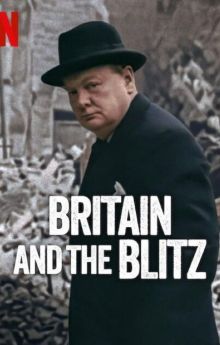 Britain and the Blitz Britain and the Blitz