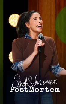 Sarah Silverman: PostMortem Sarah Silverman: PostMortem