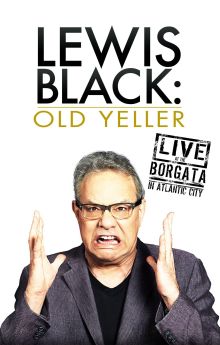 Lewis Black: Old Yeller - Live at the Borgata Lewis Black: Old Yeller - Live at the Borgata