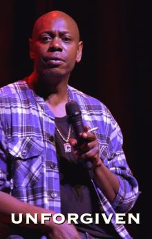 Dave Chappelle: Unforgiven Dave Chappelle: Unforgiven