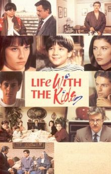 Life with the Kids Life with the Kids