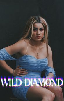Wild Diamond Wild Diamond
