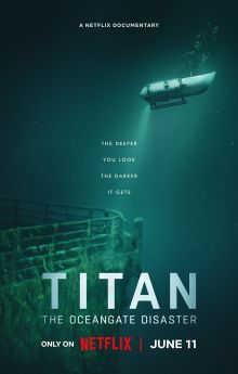 Titan: The OceanGate Submersible Disaster