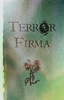 Terror Firma Terror Firma