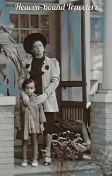 Heaven-Bound Travelers