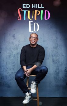 Ed Hill: Stupid Ed Ed Hill: Stupid Ed