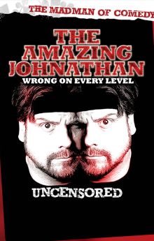 The Amazing Johnathan: Wrong on Every Level
