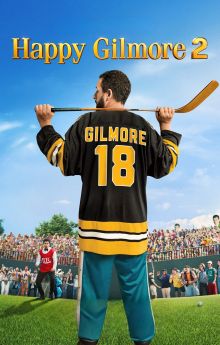 Happy Gilmore 2 Happy Gilmore 2