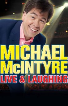 Michael McIntyre: Live & Laughing Michael McIntyre: Live & Laughing