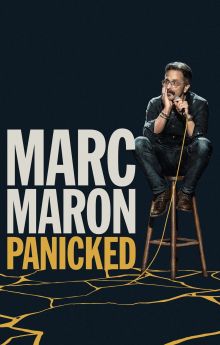 Marc Maron: Panicked Marc Maron: Panicked