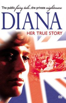 Diana: Her True Story Diana: Her True Story