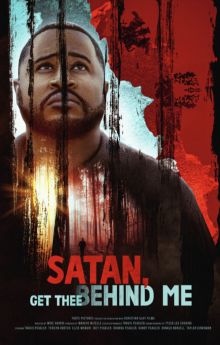Satan, Get Thee Behind Me Satan, Get Thee Behind Me