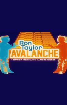 Ron Taylor: Avalanche Ron Taylor: Avalanche