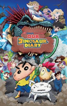 Crayon Shin-chan the Movie: Our Dinosaur Diary Crayon Shin-chan the Movie: Our Dinosaur Diary