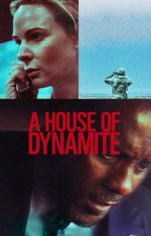 A House of Dynamite A House of Dynamite