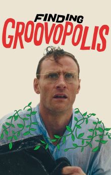 Finding Groovopolis Finding Groovopolis